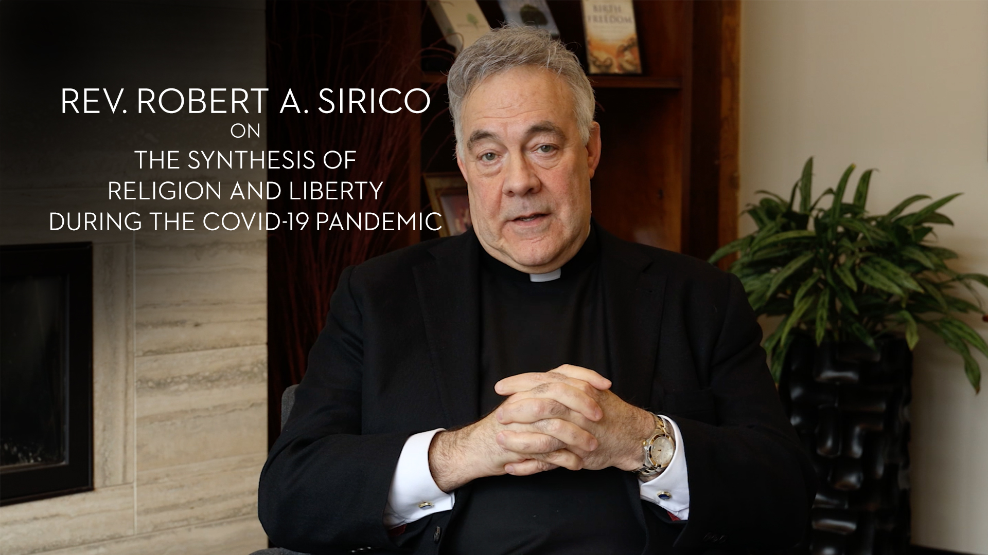 Rev. Robert Sirico on the synthesis of religion and liberty in a pandemic